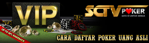 SITUS SCTVPOKER TURNAMEN IDNPLAY POKER TERPOPULER