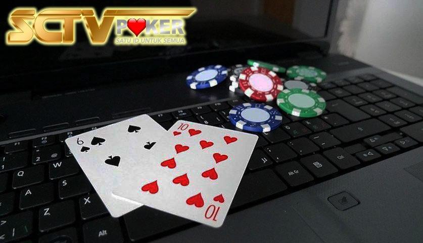 SCTVPOKER BANDAR TERBAIK DI INDONESIA
